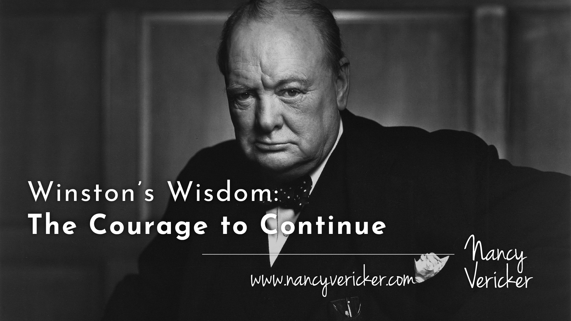Winstons Wisdom The Courage To Continue Nancy Vericker