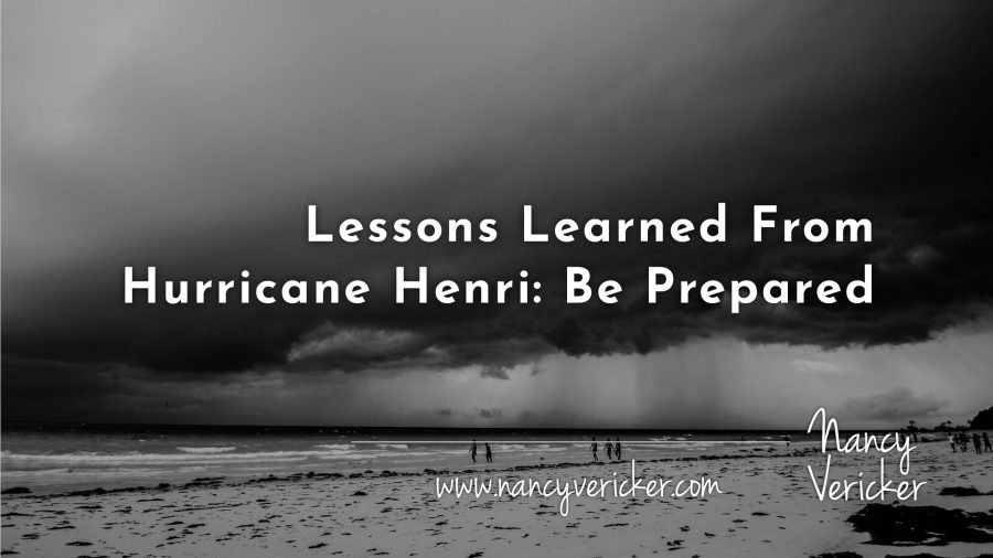 Lessons Learned From Hurricane Henri: Be Prepared